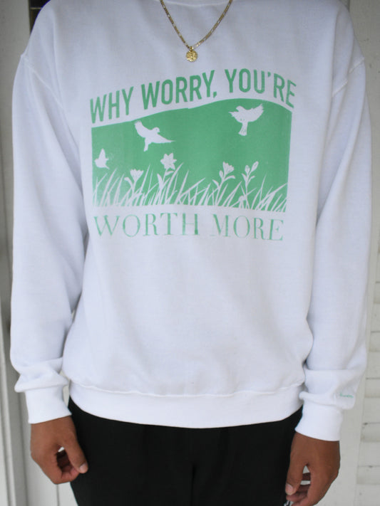 Worth More Sweatshirt