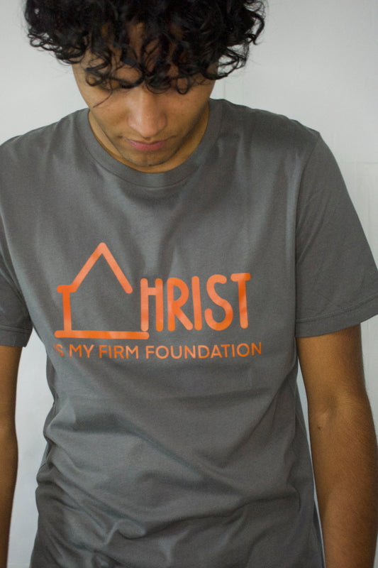 Christ Is My Firm Foundation Tee